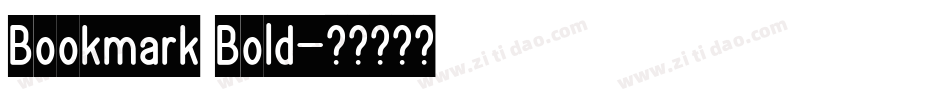 Bookmark Bold字体转换